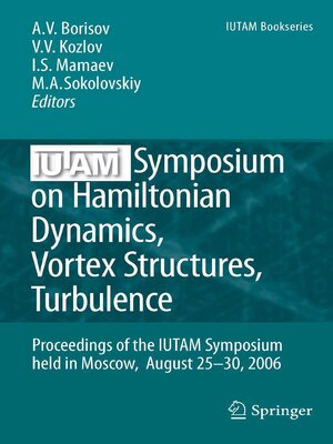 cover image of IUTAM Symposium on Hamiltonian Dynamics, Vortex Structures, Turbulence